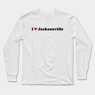 I Love Jacksonville Long Sleeve T-Shirt